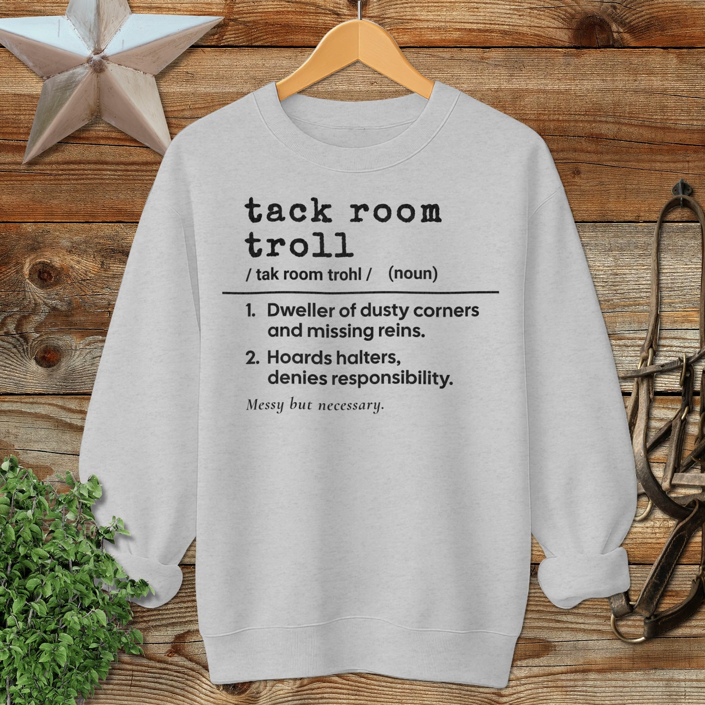 Tack Room Troll Definition Sweatshirt
