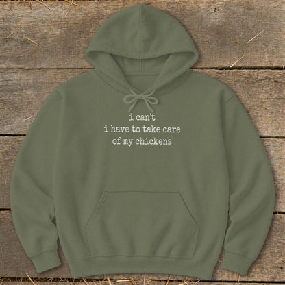 Take Care Of My Chickens Hoodie
