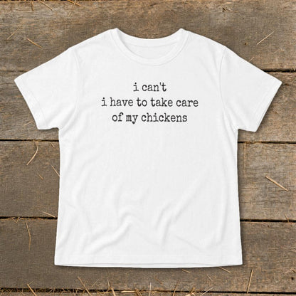 Take Care Of My Chickens Infant Tee