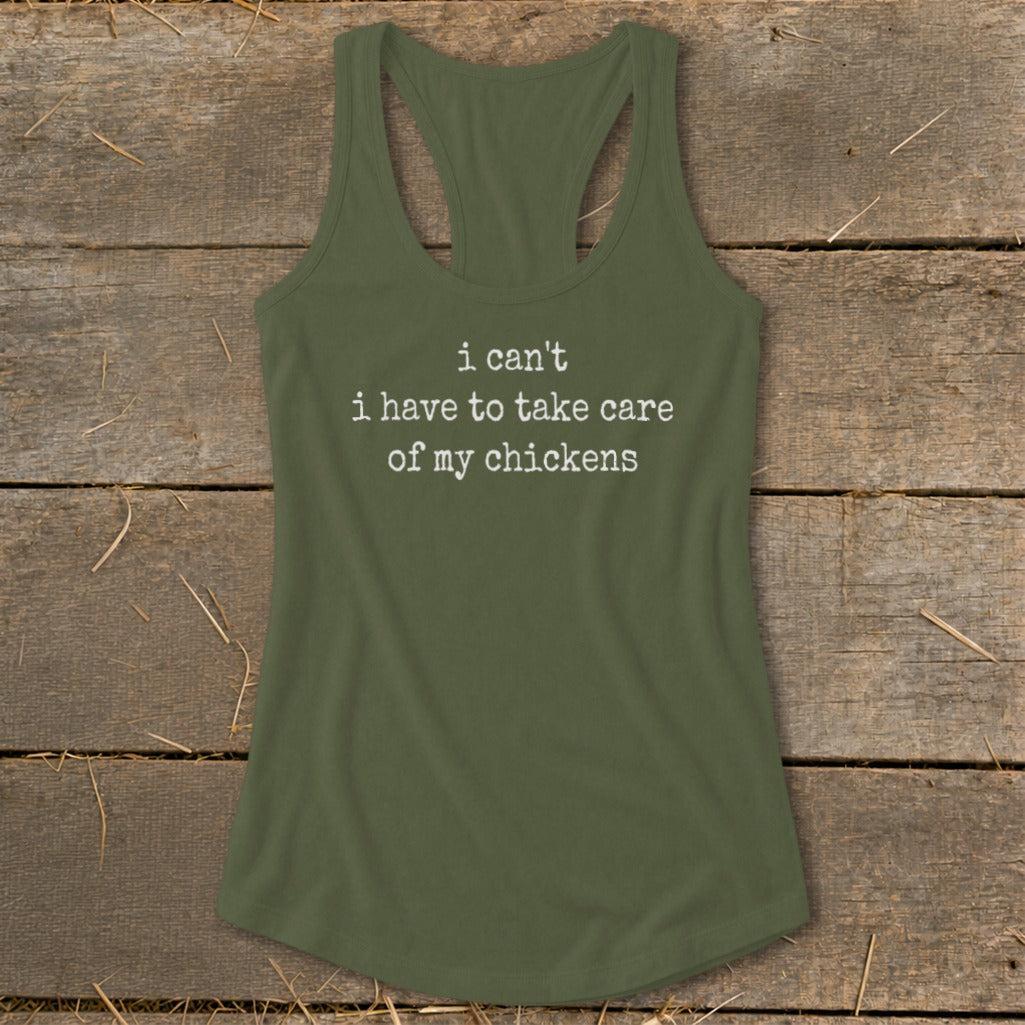 Take Care Of My Chickens Racerback Tank