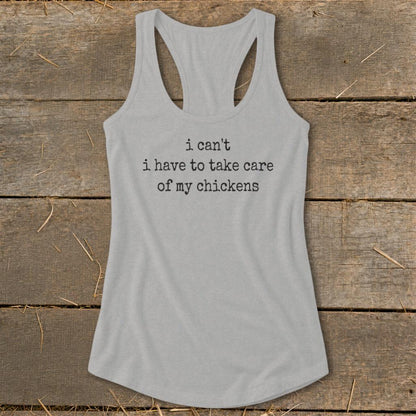 Take Care Of My Chickens Racerback Tank