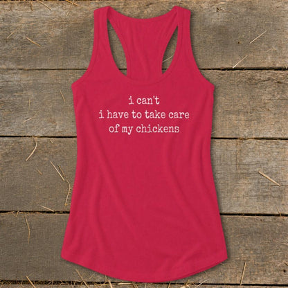 Take Care Of My Chickens Racerback Tank