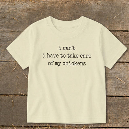 Take Care Of My Chickens Toddler Tee
