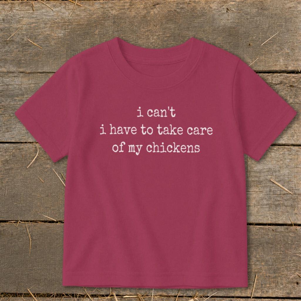 Take Care Of My Chickens Toddler Tee
