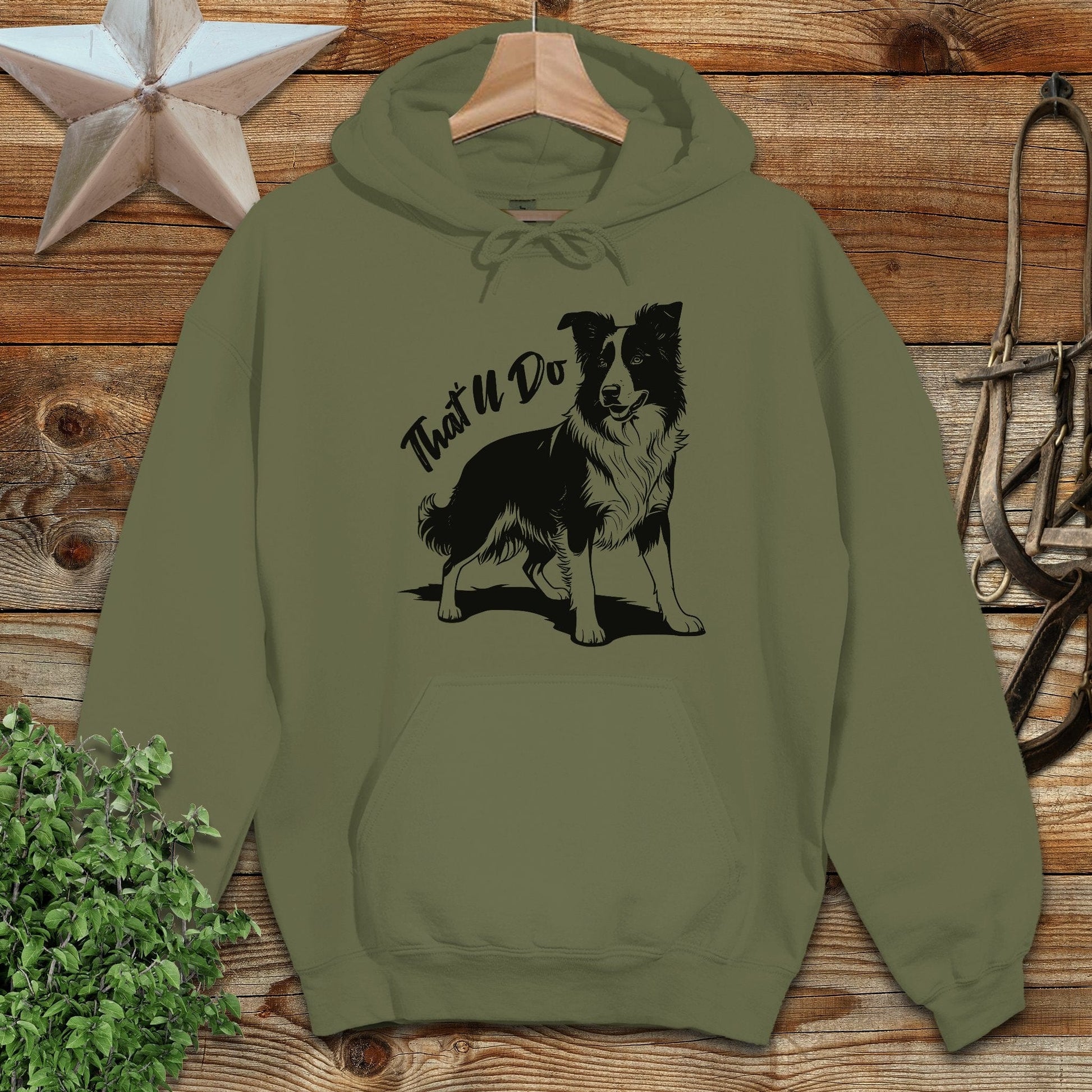 That'll Do Dog Hoodie