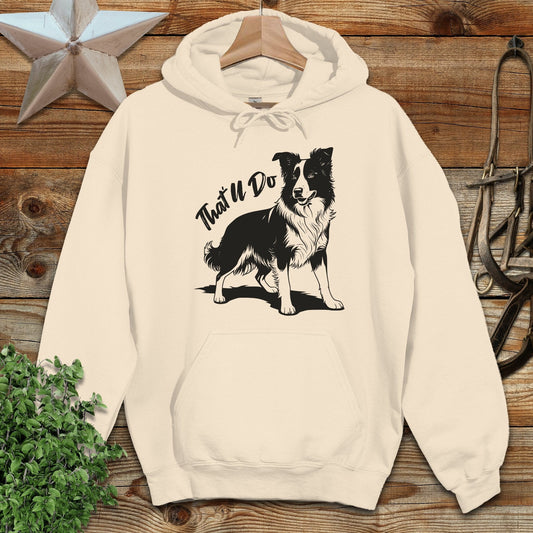 That'll Do Dog Hoodie