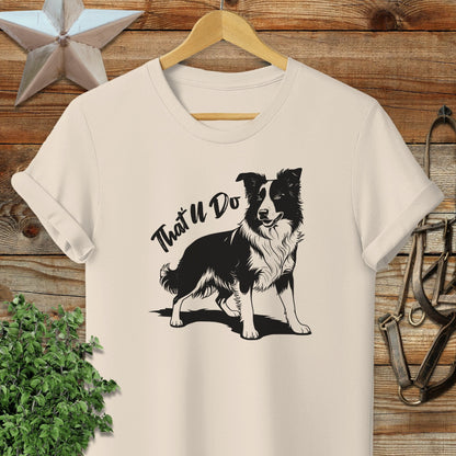 That'll Do Dog Softstyle Tee