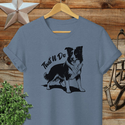 That'll Do Dog Softstyle Tee