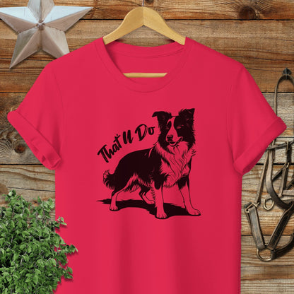 That'll Do Dog Softstyle Tee