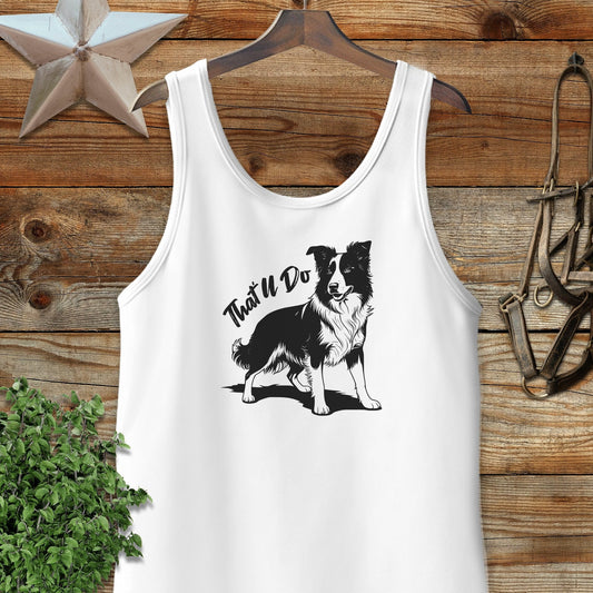 That'll Do Dog Tank Top