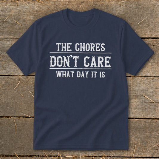 The Chores Don't Care What Day It Is Youth Tee
