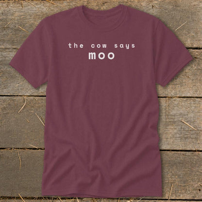 The Cow Says Moo Classic Tee