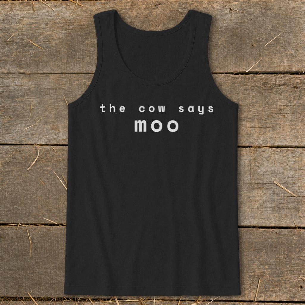 The Cow Says Moo Tank Top