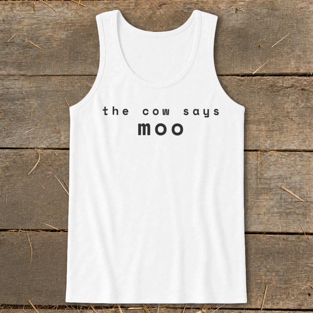 The Cow Says Moo Tank Top