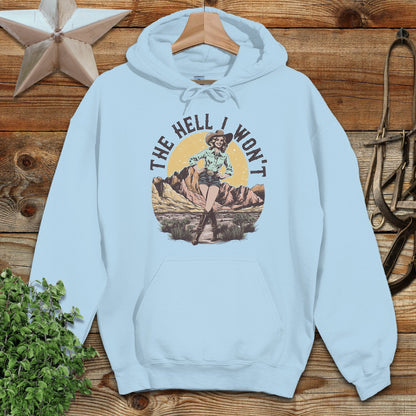 The Hell I Won't Hoodie