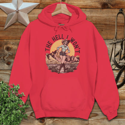 The Hell I Won't Hoodie