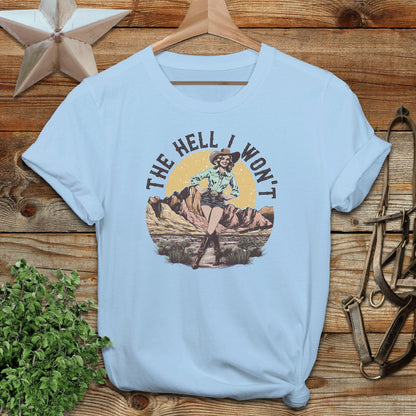 The Hell I Won't Softstyle Tee