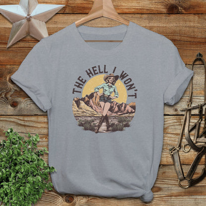 The Hell I Won't Softstyle Tee