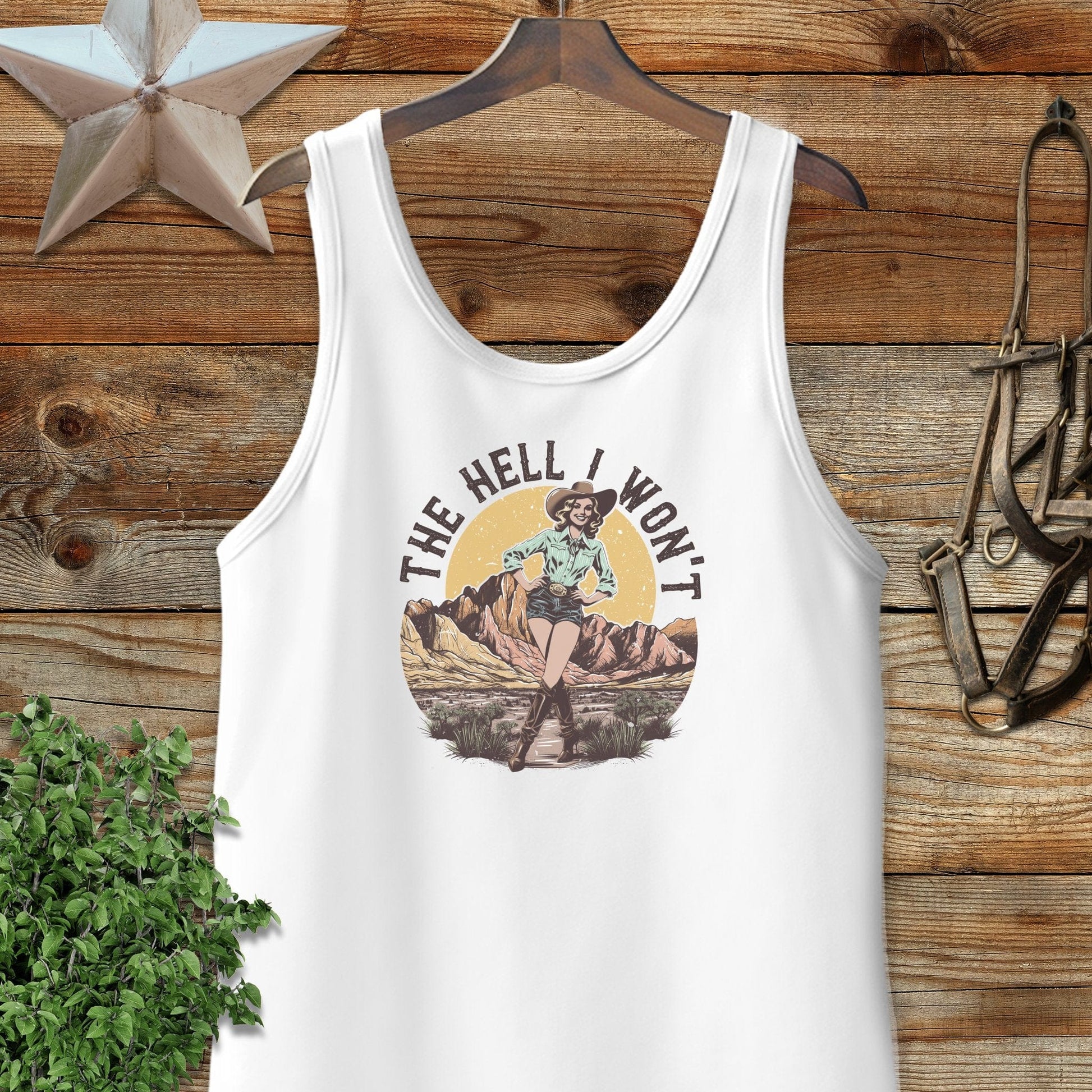 The Hell I Won't Tank Top