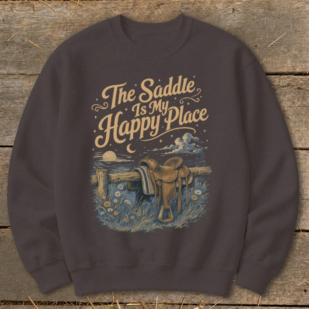 The Saddle Is My Happy Place Sweatshirt