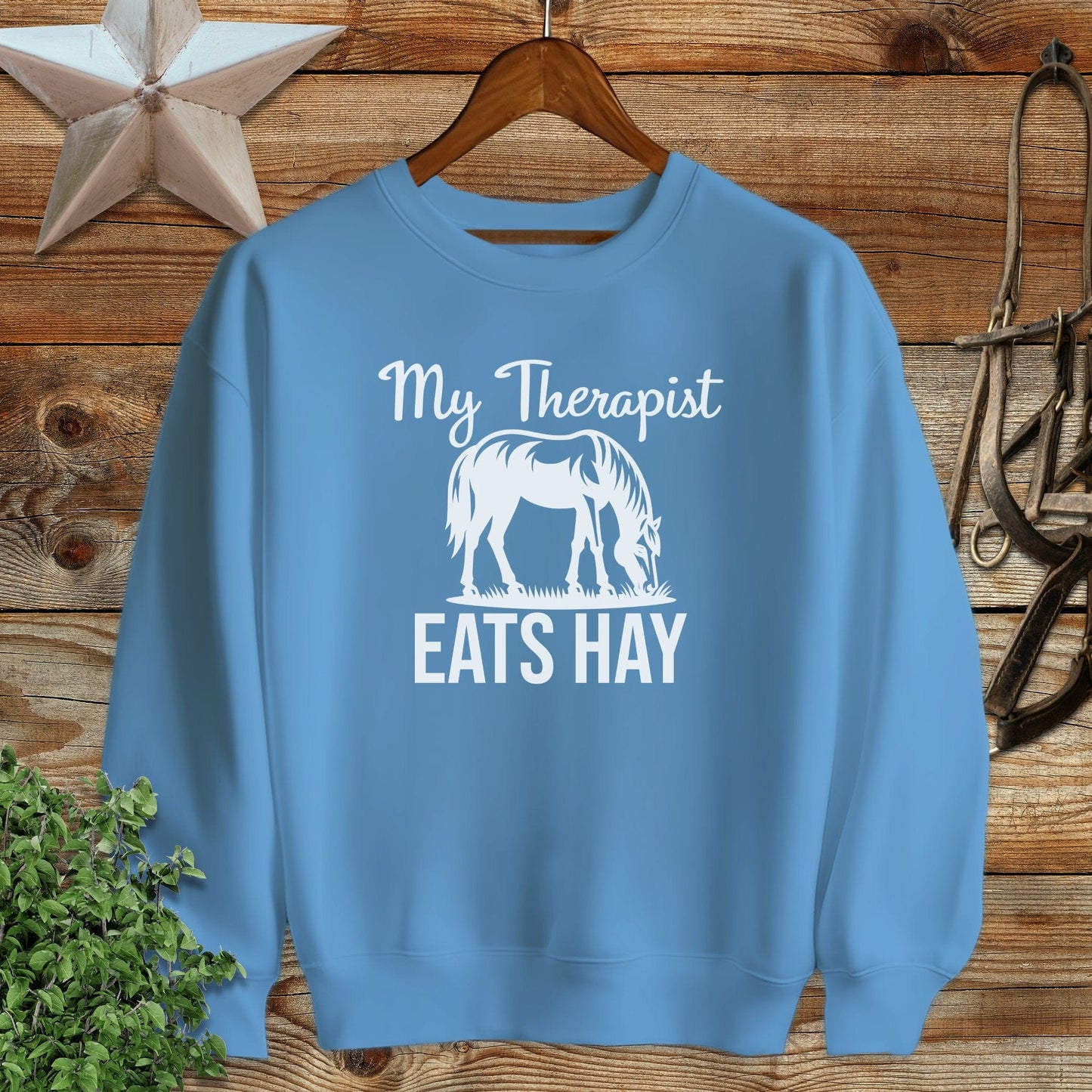 Therapist Eats Hay Sweatshirt
