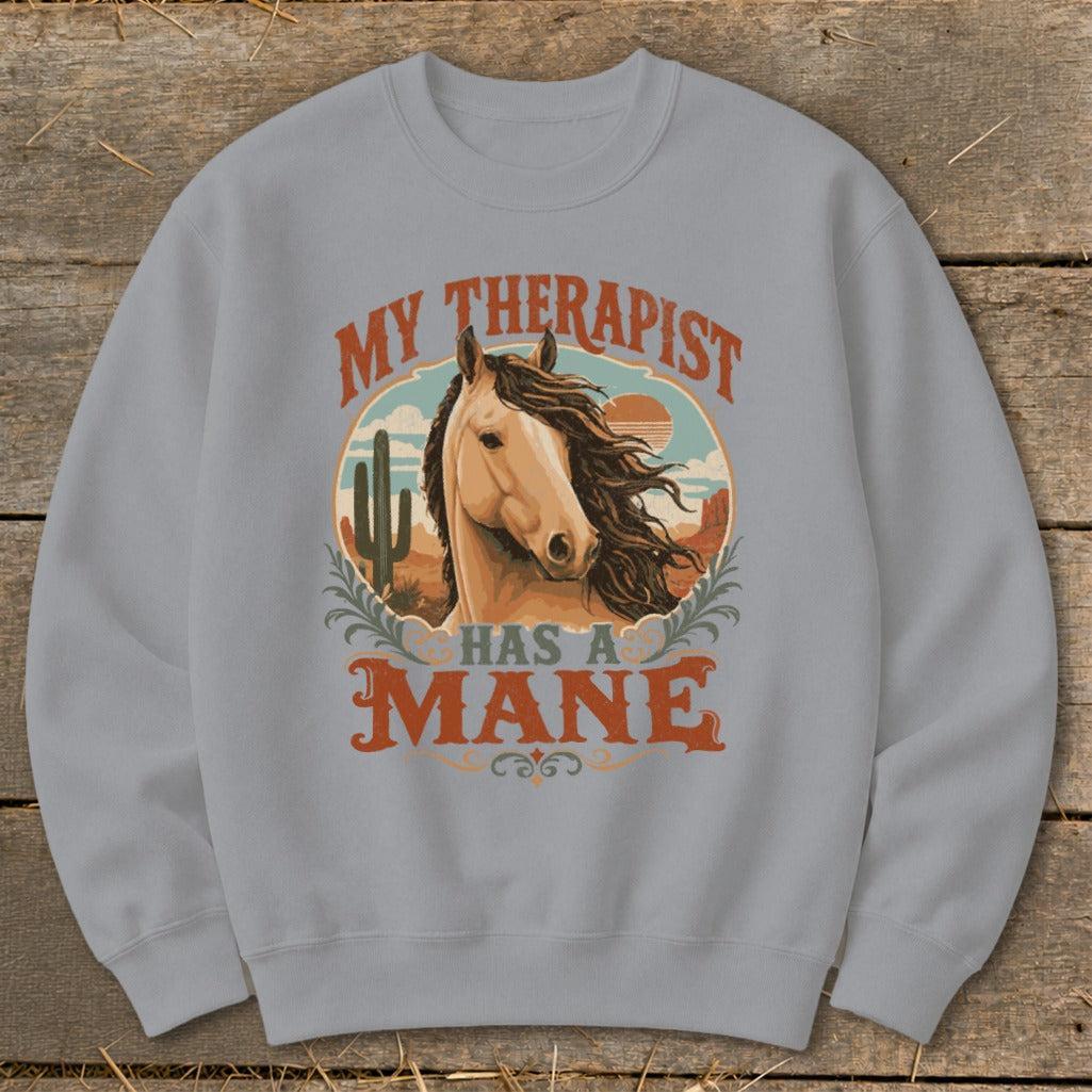 Therapist Has a Mane Sweatshirt