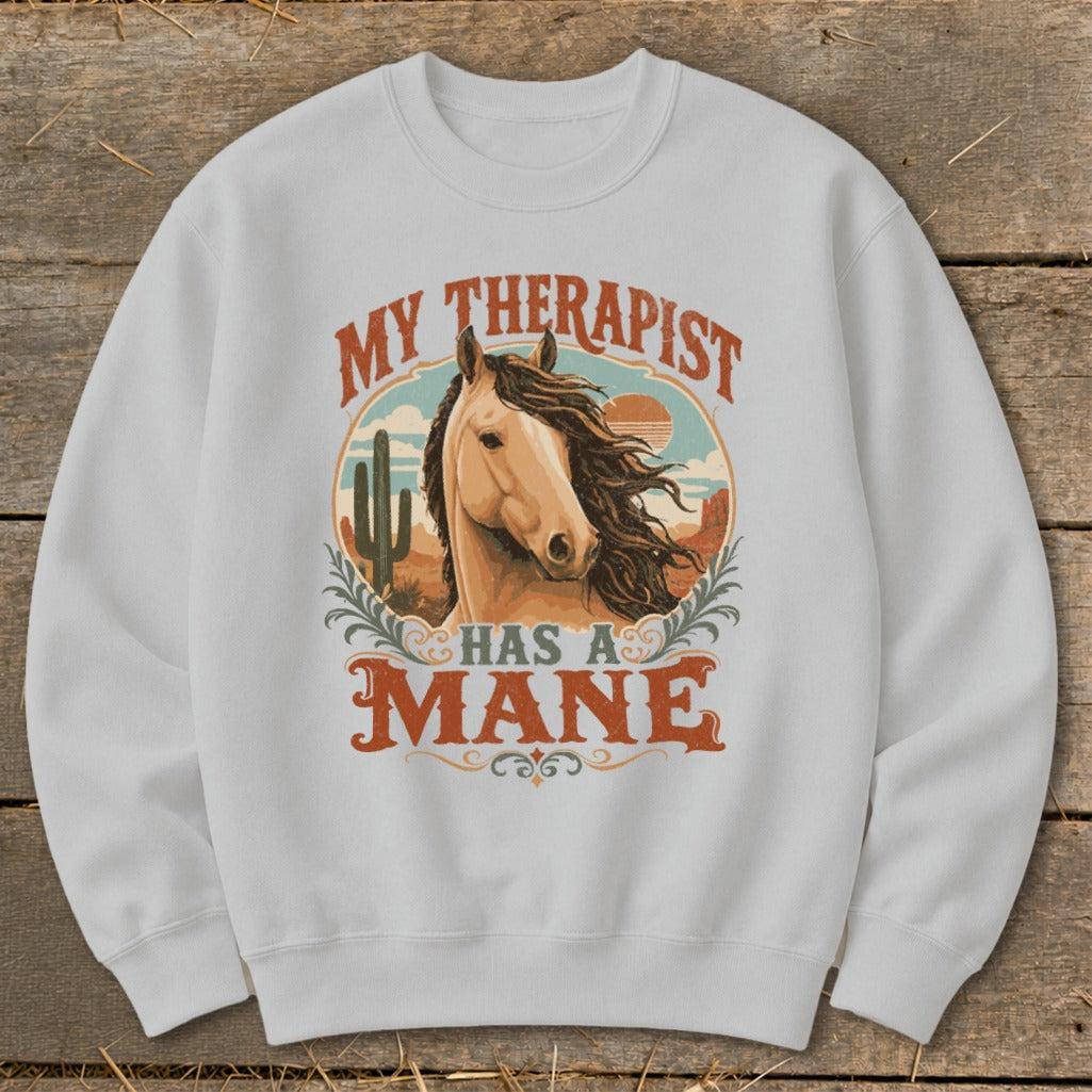 Therapist Has a Mane Sweatshirt
