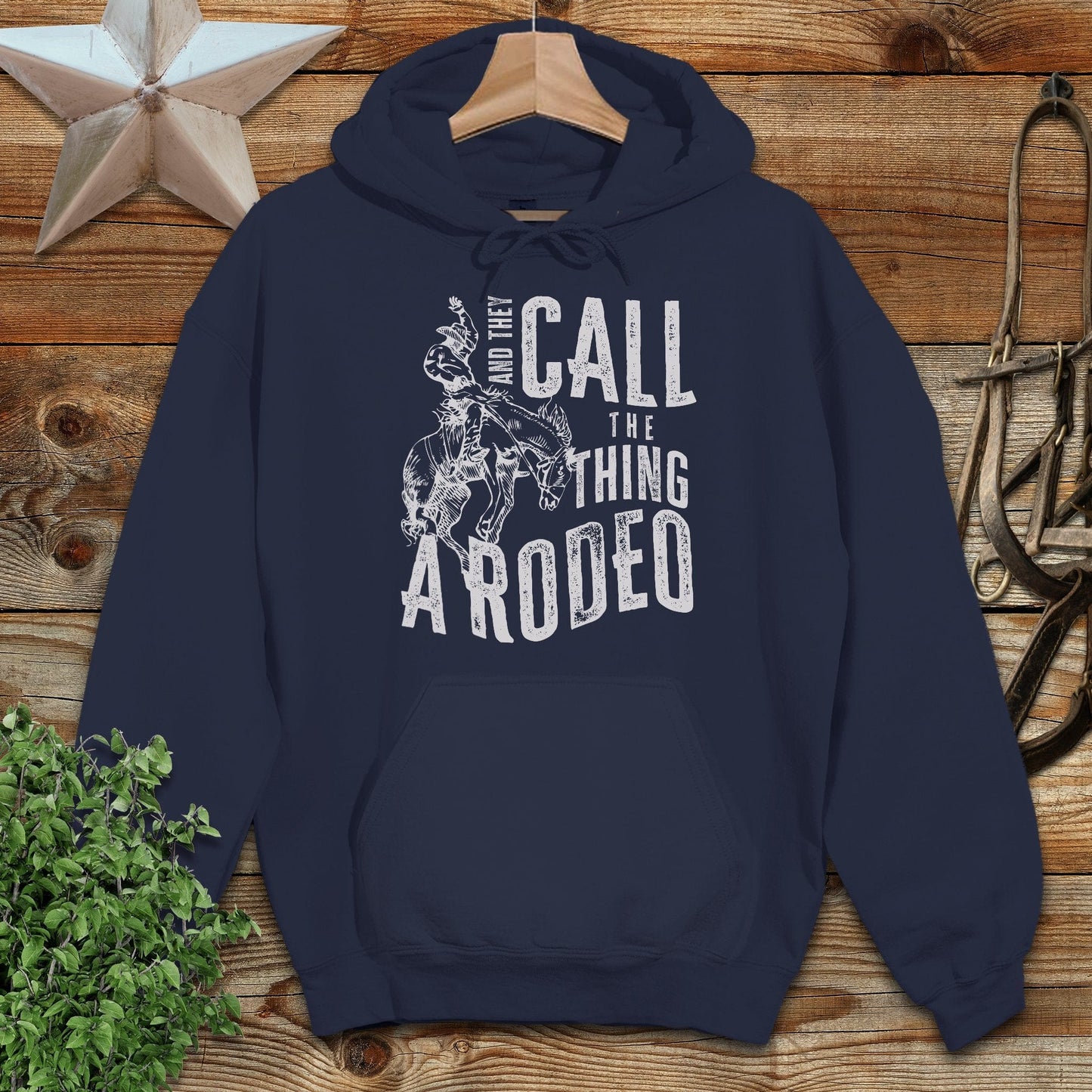 They Call Rodeo Hoodie