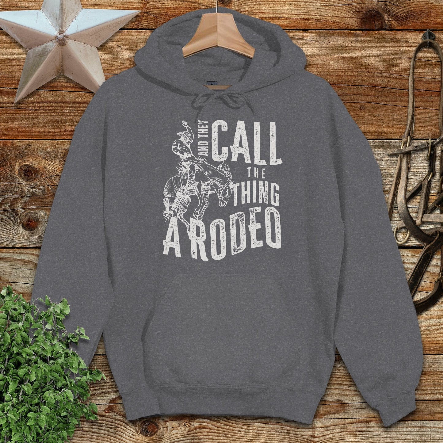 They Call Rodeo Hoodie
