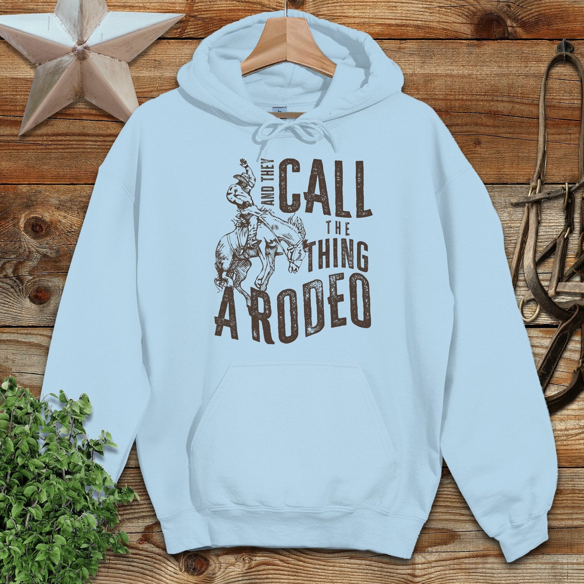 They Call Rodeo Hoodie