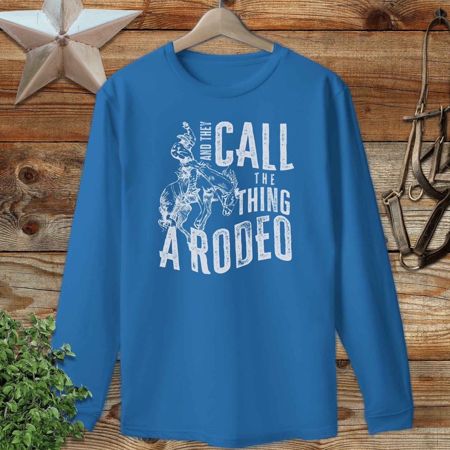 They Call Rodeo Long Sleeve Tee