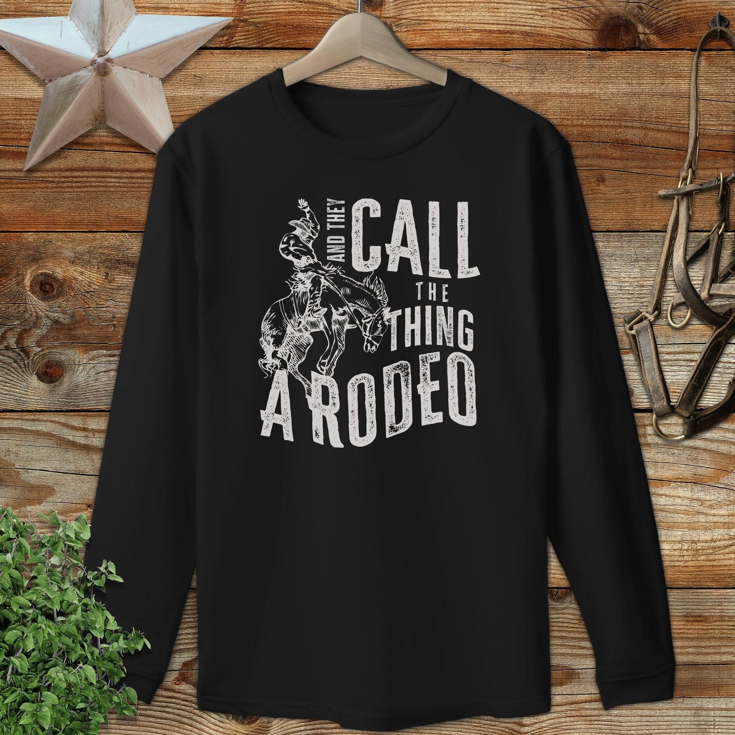 They Call Rodeo Long Sleeve Tee