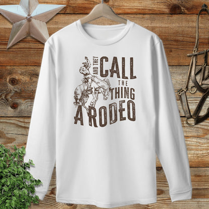 They Call Rodeo Long Sleeve Tee