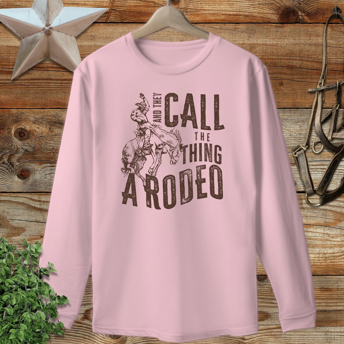 They Call Rodeo Long Sleeve Tee