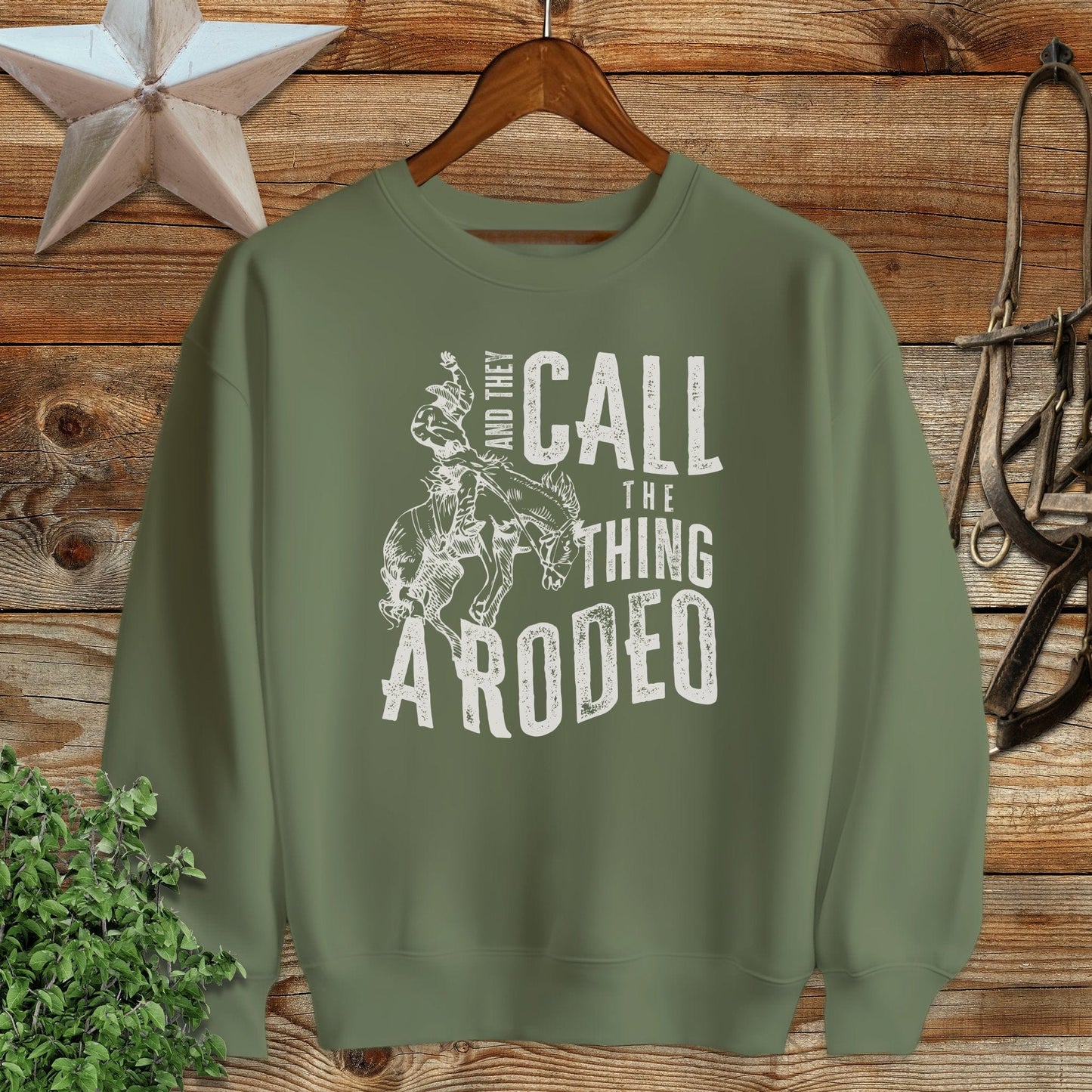 They Call Rodeo Sweatshirt