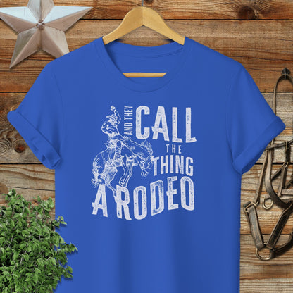They Call Rodeo T-shirt