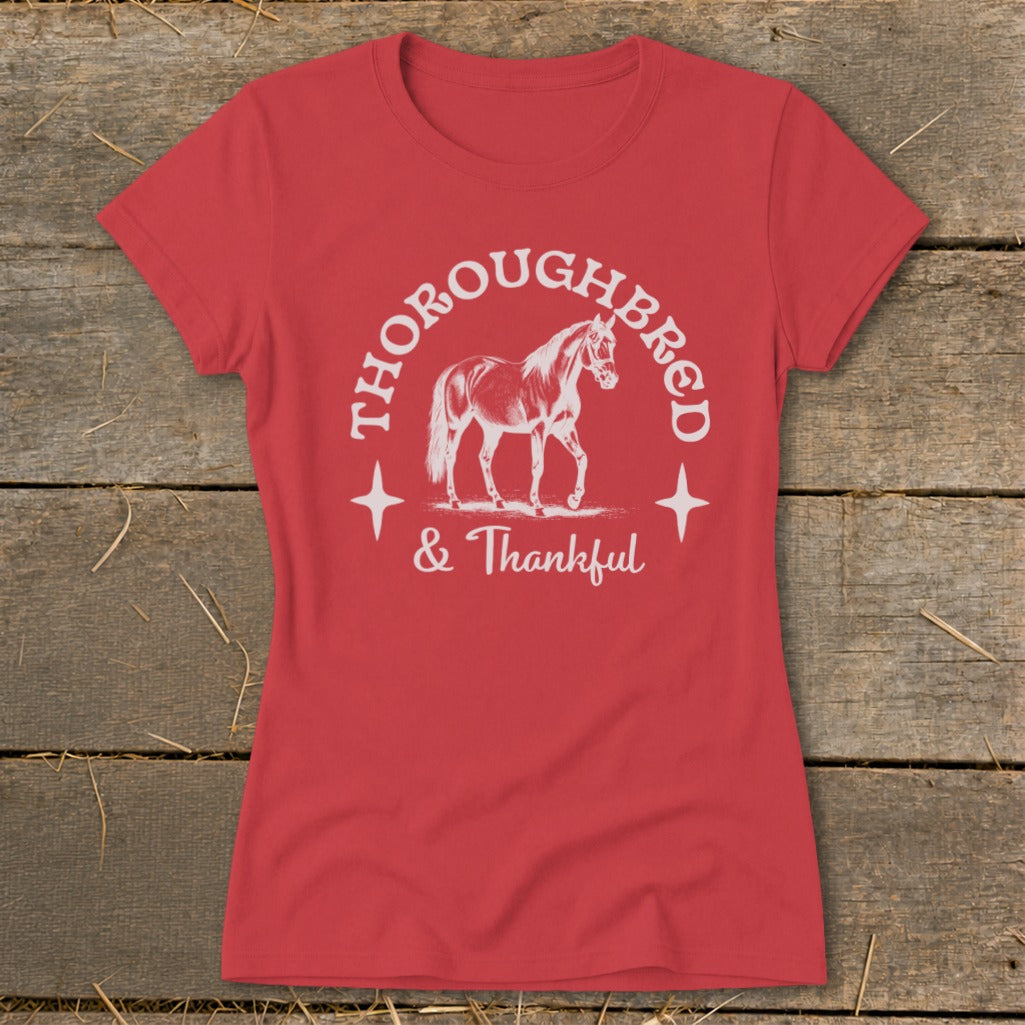 Thoroughbred and Thankful Ladies Tee