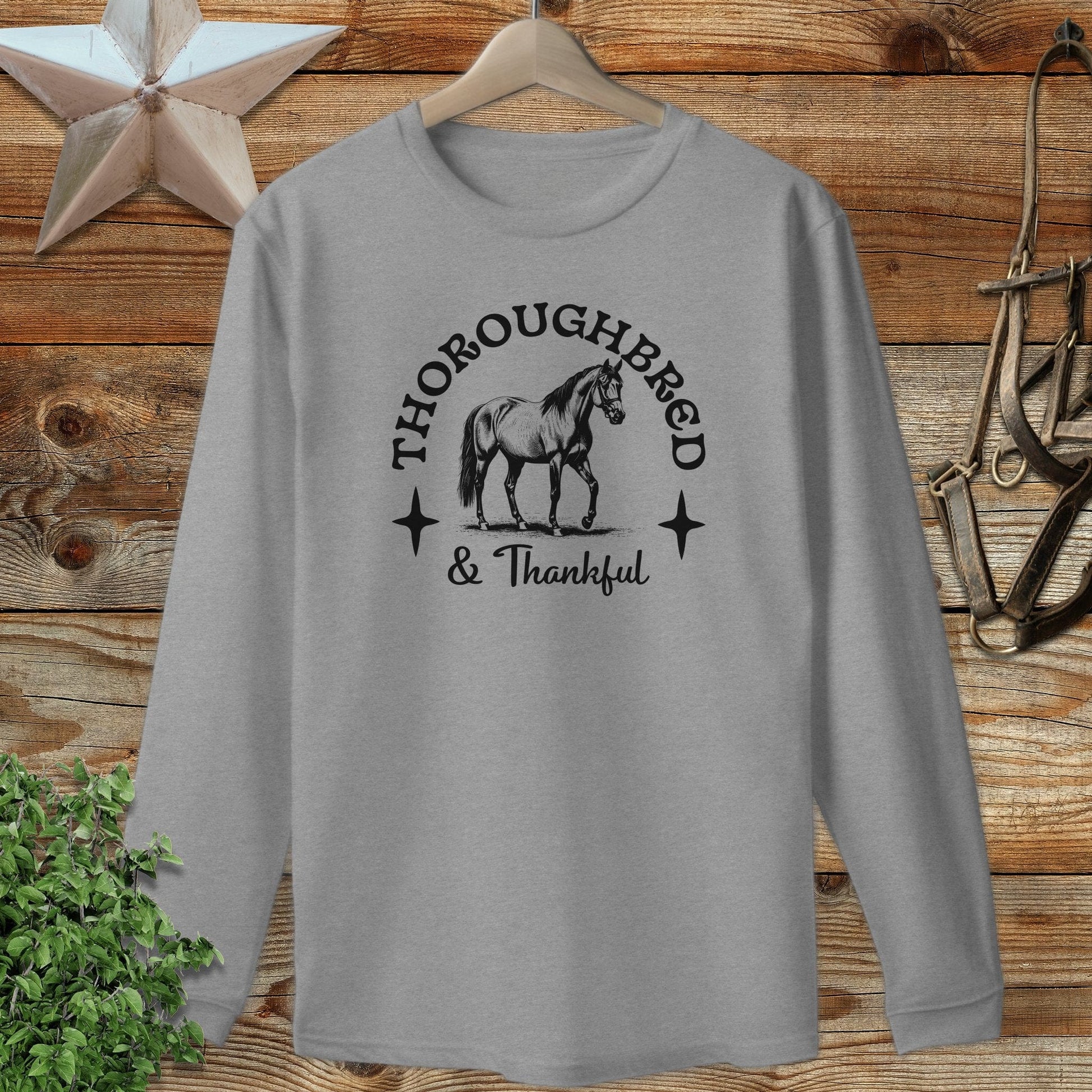 Thoroughbred and Thankful Long Sleeve Tee