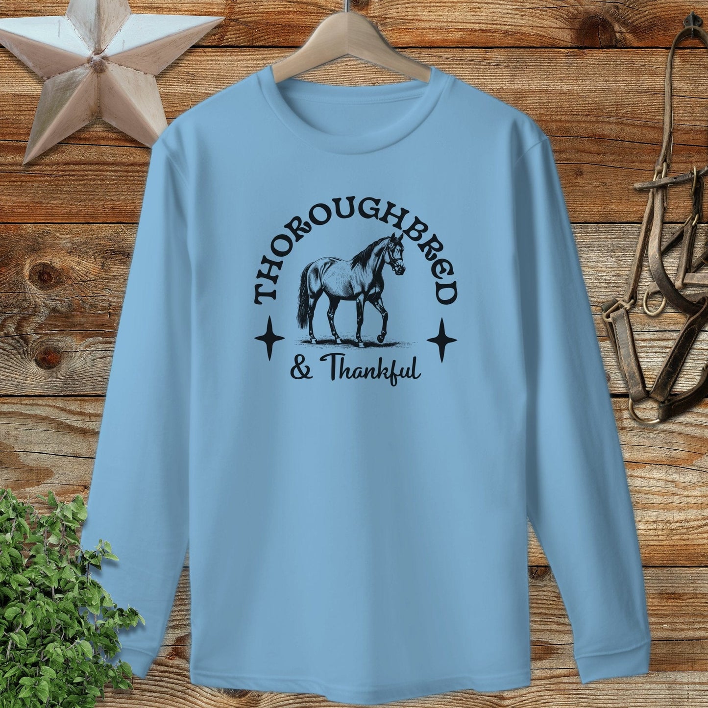 Thoroughbred and Thankful Long Sleeve Tee