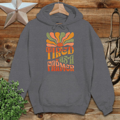 Tired As A Farmer Hoodie