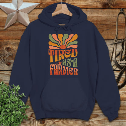 Tired As A Farmer Hoodie