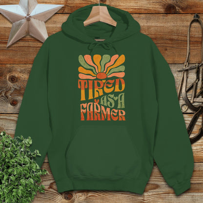 Tired As A Farmer Hoodie