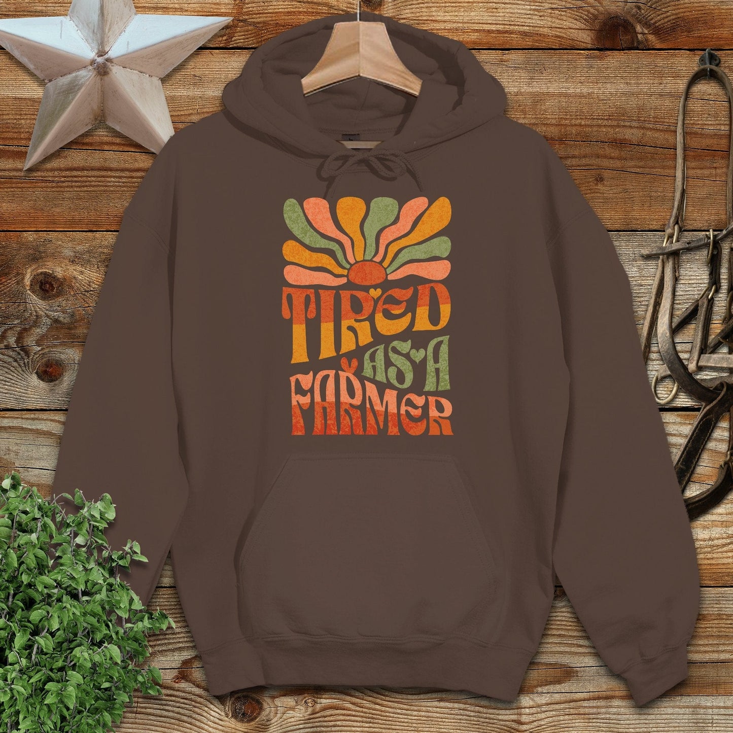 Tired As A Farmer Hoodie