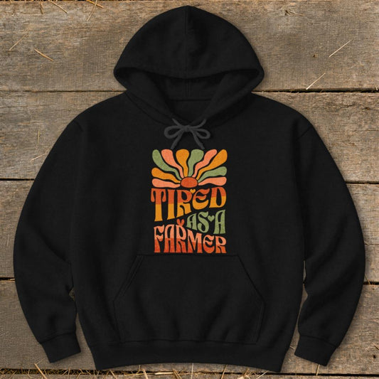 Tired As A Farmer Hoodie - Black