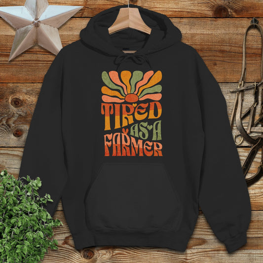 Tired As A Farmer Hoodie
