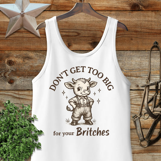 Too Big for Your Britches Tank Top