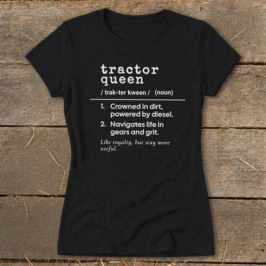 Tractor Queen Definition Ladies Tee