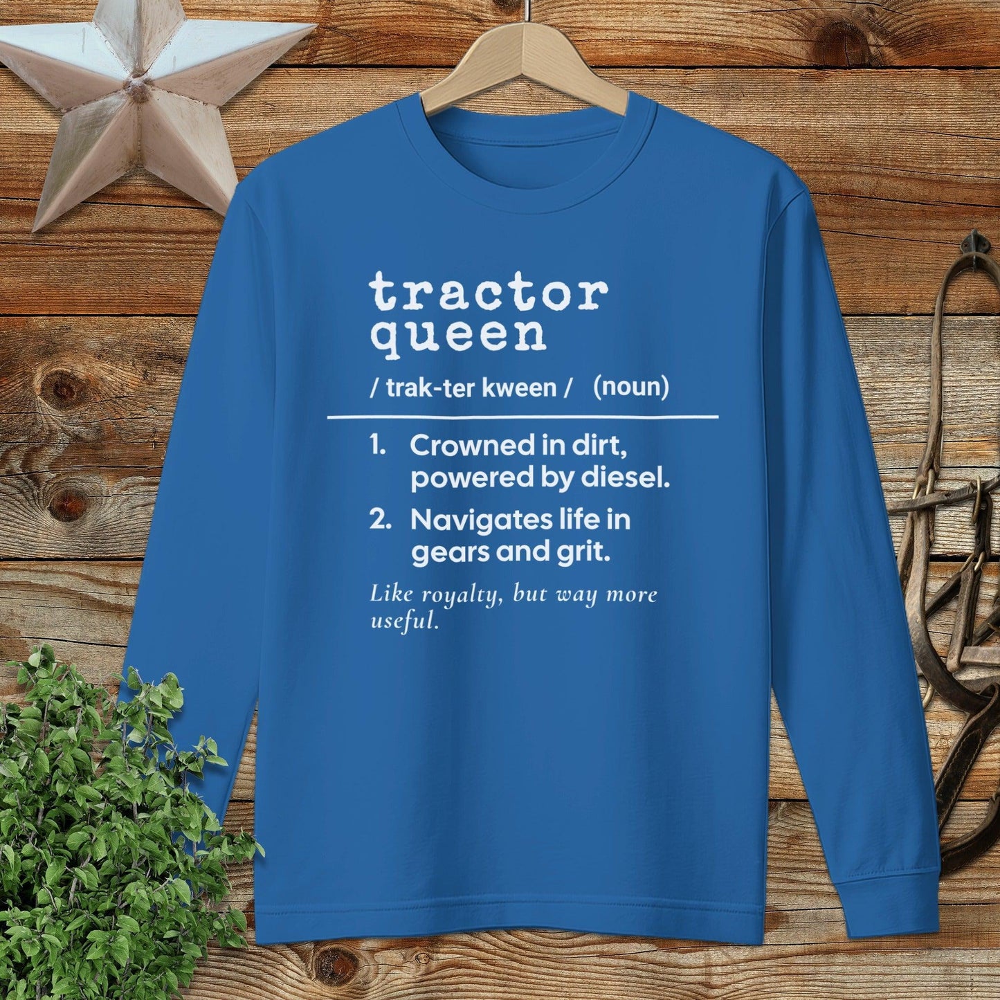 Tractor Queen Definition Long Sleeve Tee
