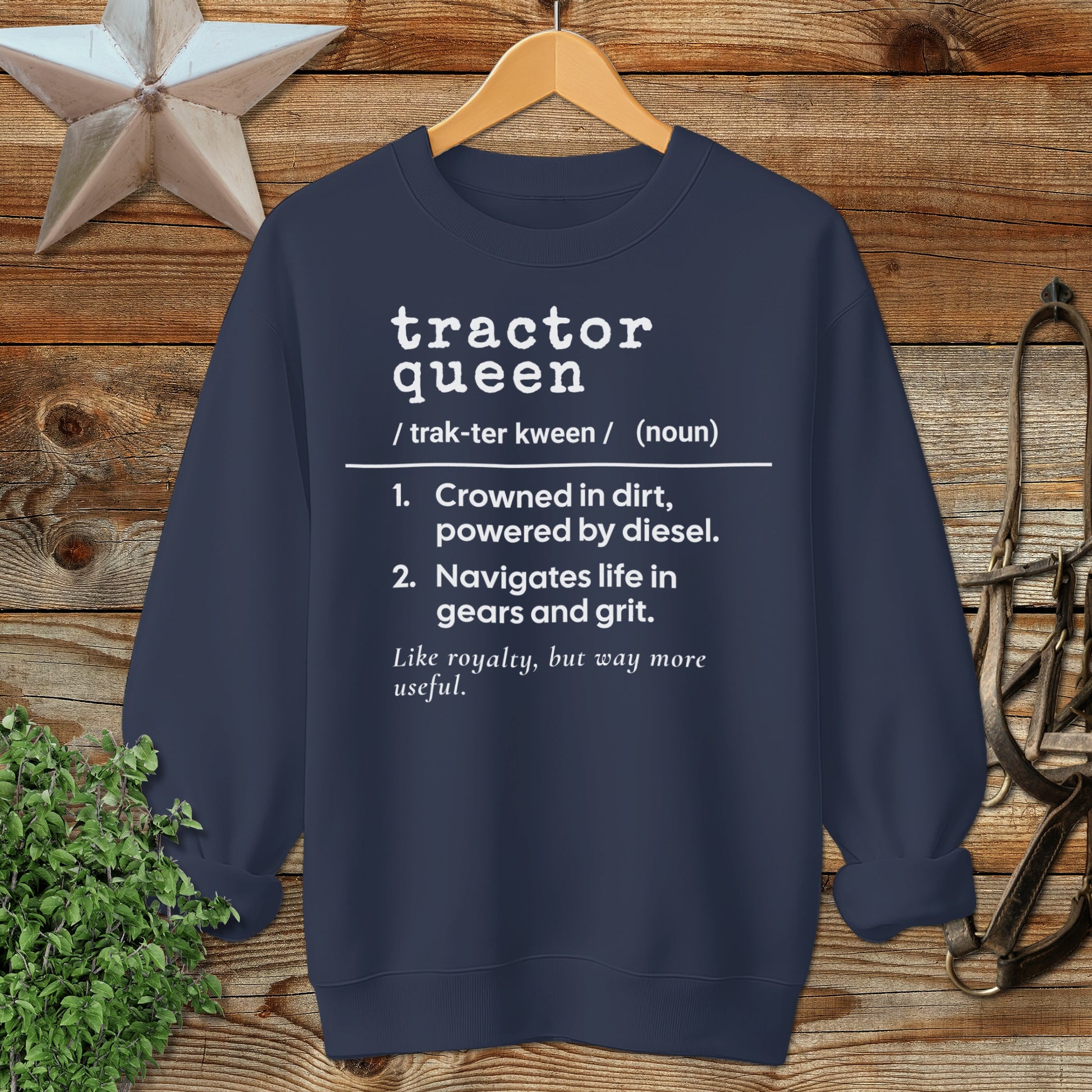 Tractor Queen Definition Sweatshirt