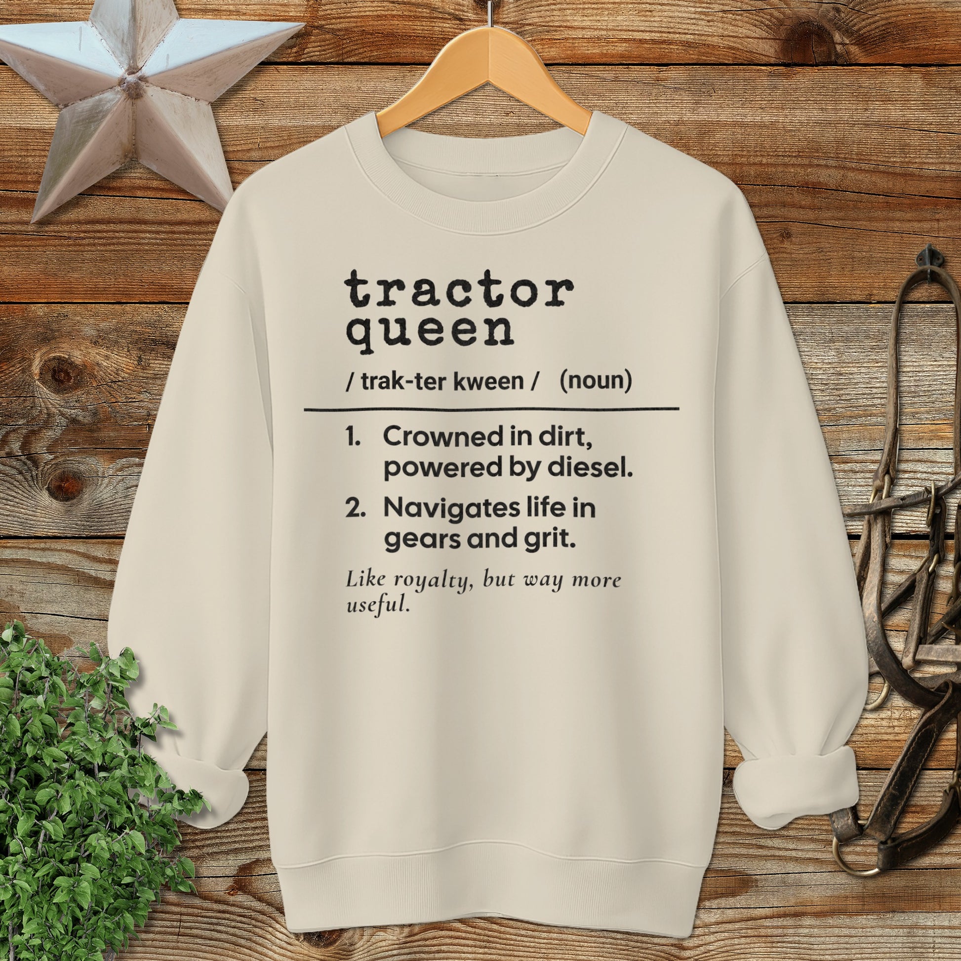 Tractor Queen Definition Sweatshirt